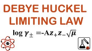 WBCS Debye-Huckel Limiting Law - Chemistry Notes IMAGE