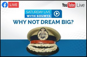 Saturday Live With Soumya - Episode 7 - With Sri Amit Kumar Shaw - Topic - How to crack IAS / IPS Exam.