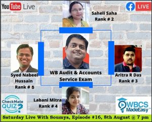 Saturday Live With Soumya - Episode 16 - Topic - Discussion On West Bengal Audit And Account Service Examination.