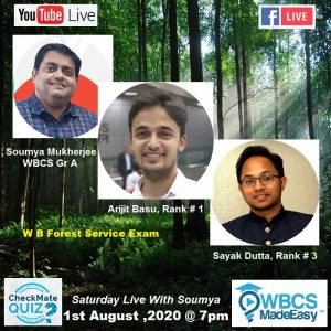 Saturday Live With Soumya - Episode 15 - Topic - IFS Exam, W B Forest Service Exam And WBCS Exam.